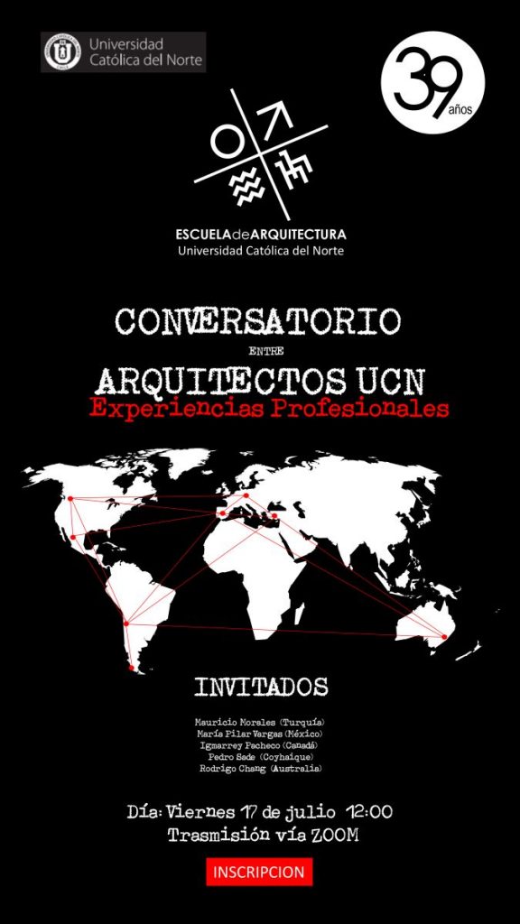 ESCUELA de ARQUITECTURA, Universidad Católica del Norte, 39 años. CONVERSATORIO ENTRE ARQUITECTOS UCN: Experiencias Profesionales