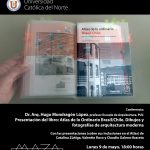 Conferencia de Hugo Mondragón: Atlas de lo Ordinario Brasil/Chile. Dibujos y fotografías de arquitectura moderna. Lunes 9 de mayo, 18:00 horas / Sala ÁS, Escuela de Arquitectura, UCN